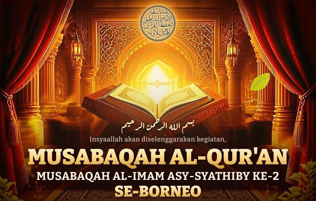 Musabaqah Al-Qur'an Al-Imam Asy-Syathiby ke-2 Se-Borneo